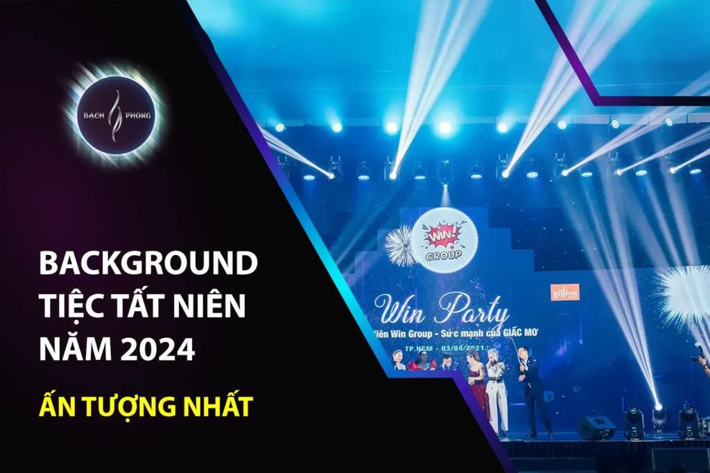 Background Tiệc Tất Niên Năm 2024 Ấn Tượng Nhất