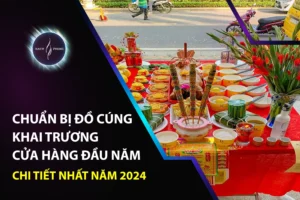 Chuẩn bị đồ cúng khai trương cửa hàng đầu năm chi tiết nhất 2024