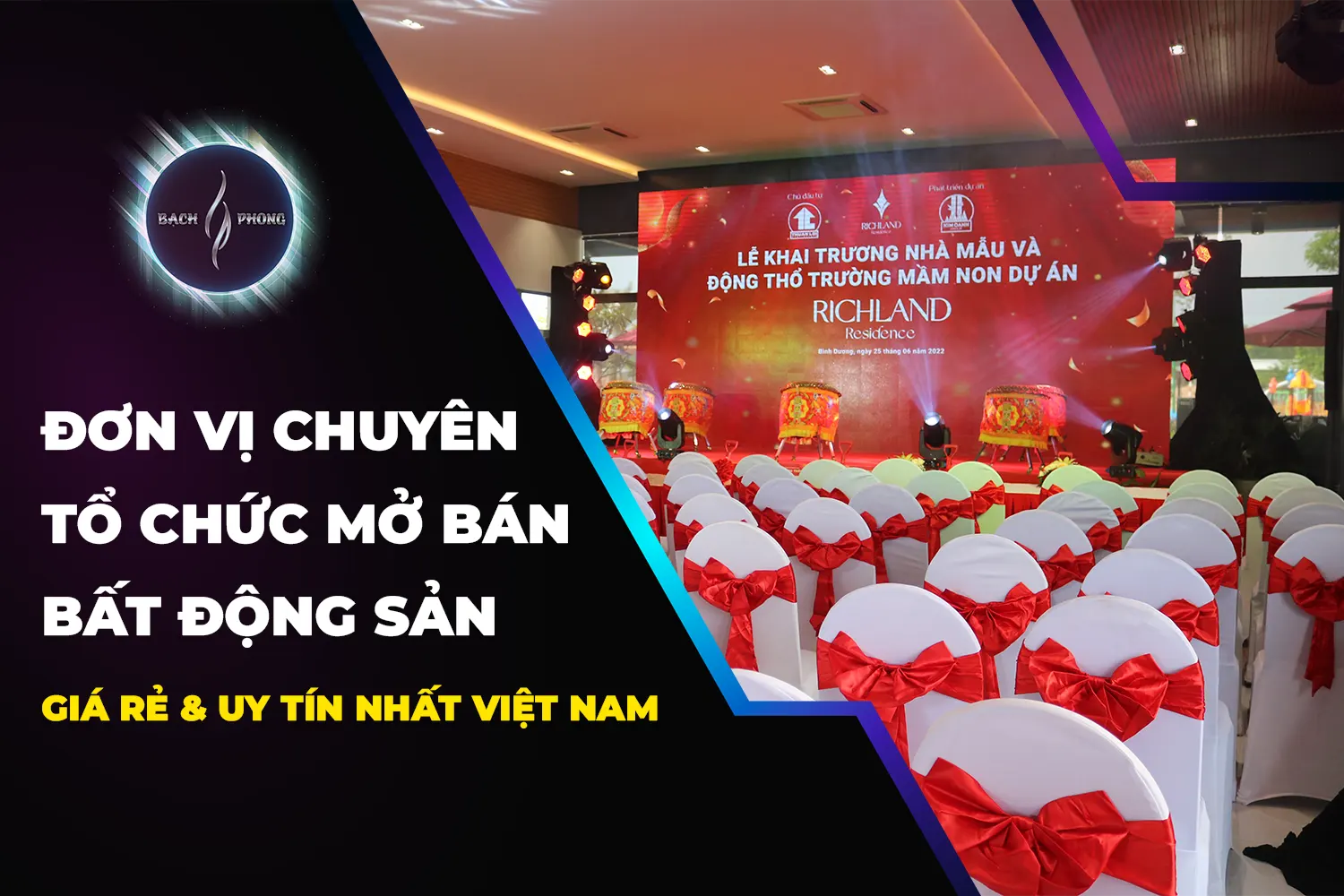 Đơn vị chuyên tổ chức mở bán bất động sản