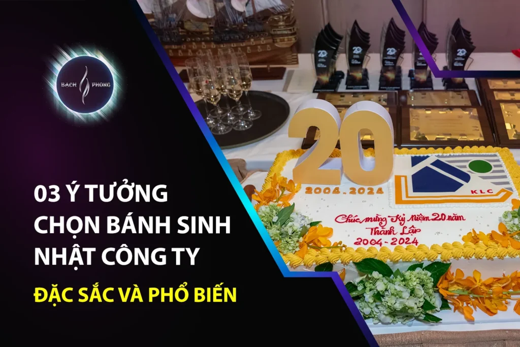 03 Ý tưởng chọn bánh sinh nhật công ty đặc sắc và phổ biến