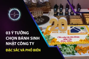 03 Ý tưởng chọn bánh sinh nhật công ty đặc sắc và phổ biến