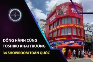 Đồng hành cùng Toshiko khai trương 34 showroom toàn quốc