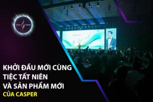 Khởi Đầu Mới Cùng Tiệc Tất Niên Và Sản Phẩm Mới Của Casper
