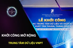Khởi công mở rộng trung tâm dữ liệu VNPT