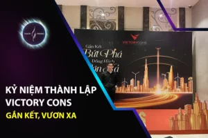 Kỷ niệm thành lập victory cons – gắn kết, vươn xa