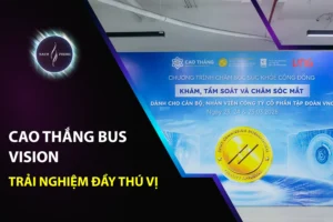 Cao thắng bus vision trải nghiệm đầy thú vị