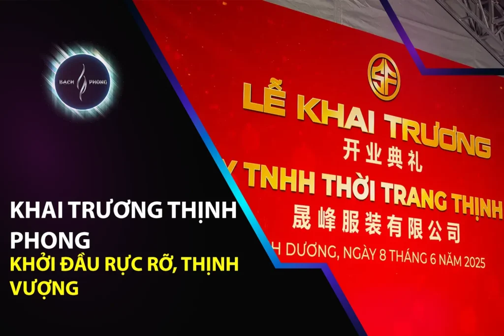 Khai trương thịnh phong – khởi đầu rực rỡ, thịnh vượng