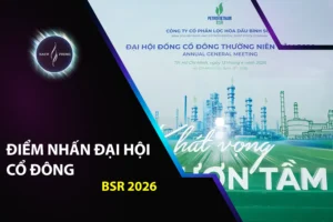 Điểm Nhấn Đại Hội Cổ Đông Bsr 2026