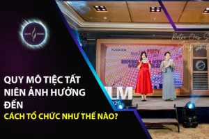Quy Mô Tiệc Tất Niên Ảnh Hưởng Đến Cách Tổ Chức Như Thế Nào?